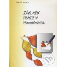 Základy práce v PowerPointe - Skripta pre študentov Fakulty elektrotechniky a informatiky.