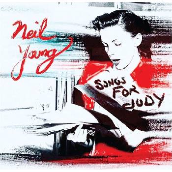 Neil Young - Songs For Judy (CD) (0093624903789)