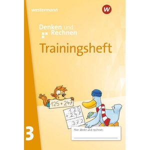 Denken und Rechnen 3. Trainingsheft. Zur Ausgabe 2024 - Allgemeine Ausgabe | Julia Hacker, Ute Hentschel, Grit Susann Kurtzmann, Susanne Kuß, Claudia Lack, Roswitha Lammel, Alexandra Weiß, Maria Wichmann (ISBN: 9783141055931)