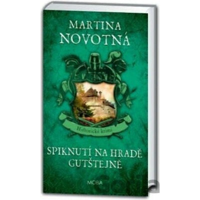 Spiknutí na hradě Gutštejně - Martina Novotná