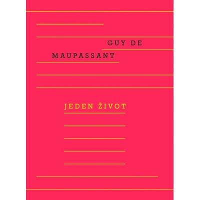 Jeden život - Guy de Maupassant