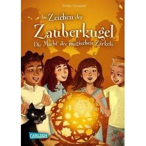 Im Zeichen der Zauberkugel 6: Die Macht des magischen Zirkels | Katharina Drees (ISBN: 9783551651181)