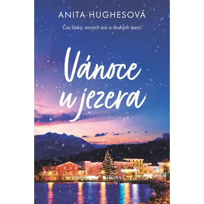 Vánoce u jezera - Anita Hughes