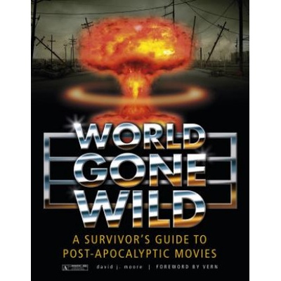World Gone Wild Moore David J.