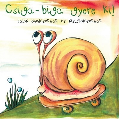 Csiga-biga gyere ki! - CD