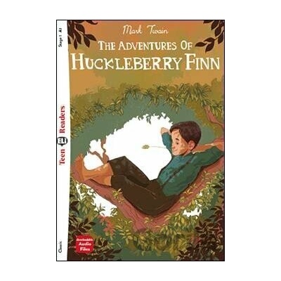 Teen ELI Readers 1/A1: The Adventures Of Huckleberry Finn - Mark Twain