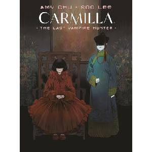 Carmilla Volume 2: The Last Vampire Hunter | Soo Lee, Sal Cipriano (ISBN: 9781506742205)