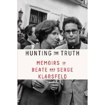 Hunting the Truth | BEATE KLARSFELD