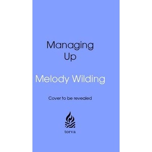 Managing Up | Melody Wilding (ISBN: 9781911709954)