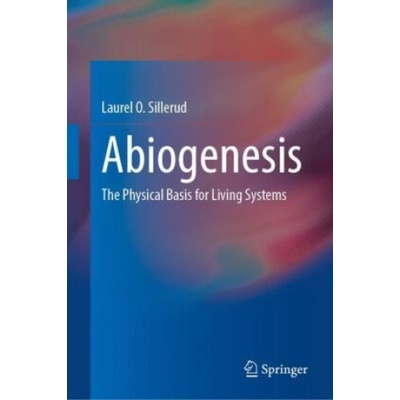 Abiogenesis | Laurel O. Sillerud