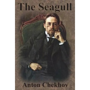 Seagull | Anton Chekhov (ISBN: 9781945644955)