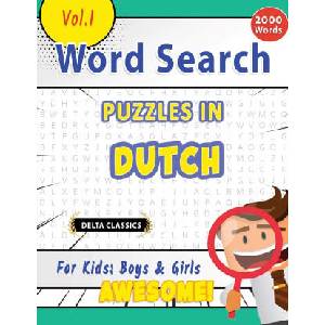 WORD SEARCH PUZZLES IN DUTCH FOR KIDS (2024)