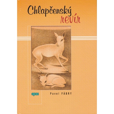 Chlapčenský revír - Pavel Fábry