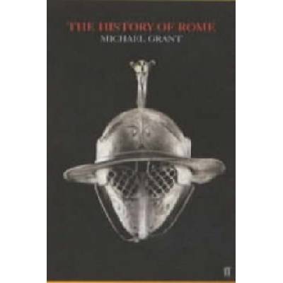 The History of Rome - M. Grant