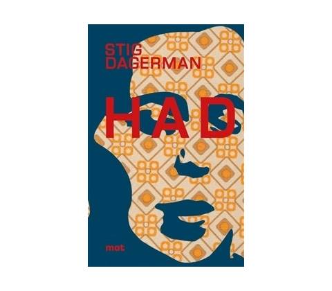 Had - Stig Dagerman