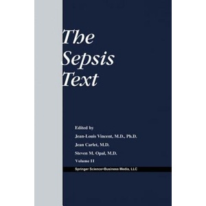 Sepsis Text | Jean-Louis Vincent, Jean Carlet, Steven M. Opal (ISBN: 9781475783346)