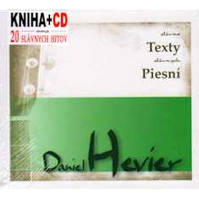 Slávne texty slávnych piesní Daniel Hevier - Daniel Hevier