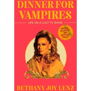 Dinner for Vampires | Bethany Joy Lenz (ISBN: 9781398541139)