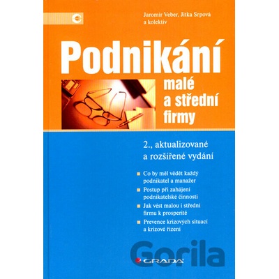 Podnikání malé a střední firmy - Jaromír Veber, Jitka Srpová