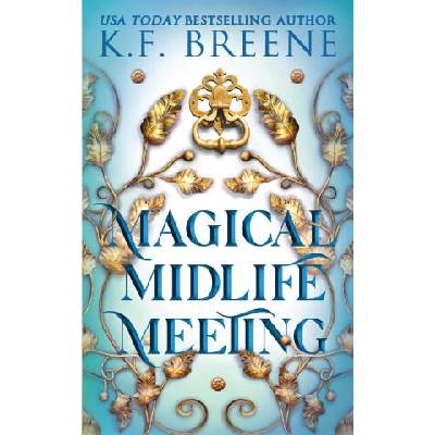 Magical Midlife Meeting | K. F. Breene