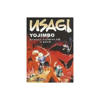 Usagi Yojimbo 05: Kozel samotář a dítě - Stan Sakai