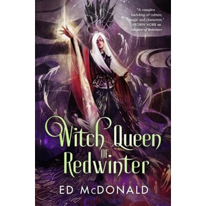 Witch Queen of Redwinter | McDonald, Ed (ISBN: 9781250811967)