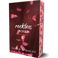 Reckless Roses