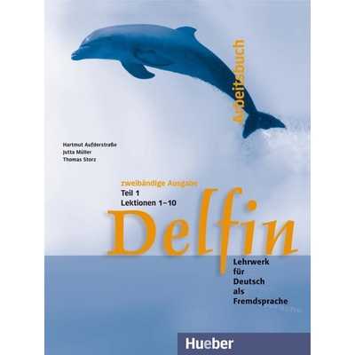 Delfin 1 Arbeitsbuch /1-10/ Zweibändige Ausg.
