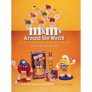 M&M's Around the World: An Unauthorized Collectors Guide | Joyce Losonsky (ISBN: 9780764310782)