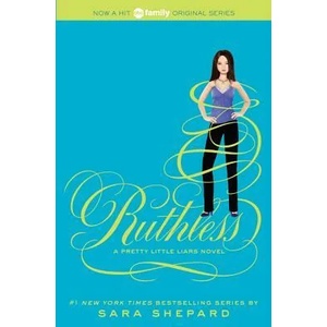 Ruthless | Sara Shepard (ISBN: 9780062081872)
