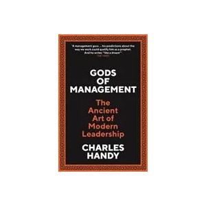 Gods of Management | Charles Handy (ISBN: 9781788165624)