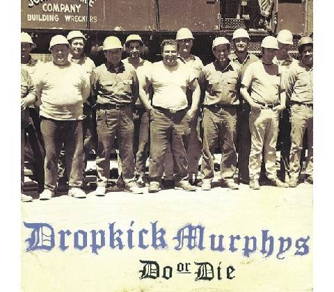Dropkick Murphy's - Do Or Die CD