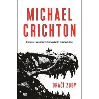 Dra čí zuby Michael Crichton