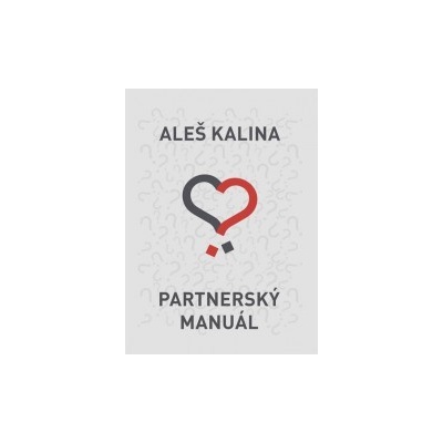 Partnerský manuál - Kalina Aleš