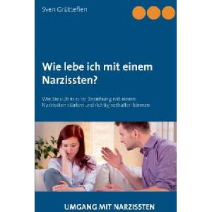 Wie lebe ich mit einem Narzissten? | Sven Grüttefien (2020)