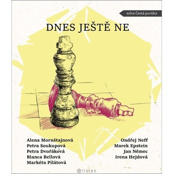 Dnes ještě ne - Petra Soukupová