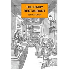 The Dairy Restaurant - Ben Katchor