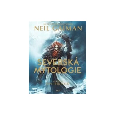 Severská mytologie - Ilustrovaná - Neil Gaiman