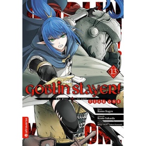 Goblin Slayer! Year One 13 | Kento Sakaeda, Shingo Adachi, Noboru Kannatuki, Lasse Christian Christiansen (ISBN: 9783753937915)