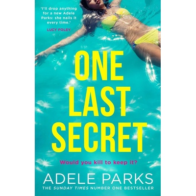 One Last Secret - Adele Parks