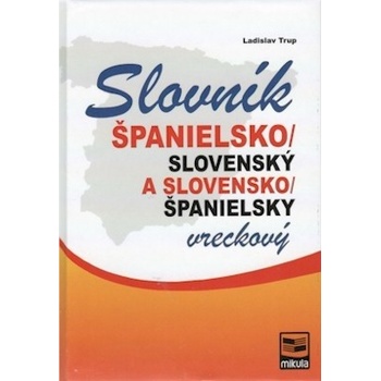 Španielskoslovenský slovenskošpanielsky vreckový slovník