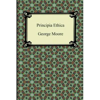 Principia Ethica | Moore, George, Mer