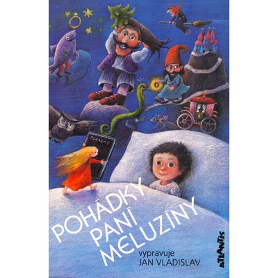 Pohádky paní Meluzíny - Jan Vladislav, Vlasta Baránková