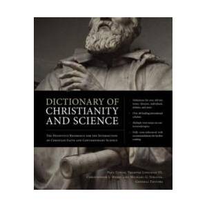 Dictionary of Christianity and Science | Paul Copan, Tremper Longman, Christopher L. Reese (ISBN: 9780310496052)