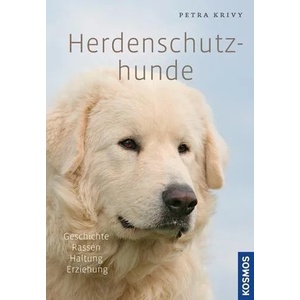 Herdenschutzhunde | Petra Krivy (ISBN: 9783440160091)
