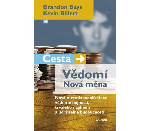 Cesta Vědomí Nová měna