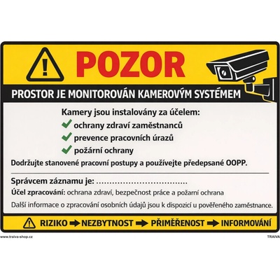 Prostor je monitorován kamerovým systémem Samolepka 210 x 297 mm (A4) Kód: 27815