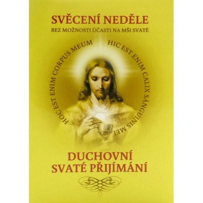 Svěcení neděle bez možnosti účasti na mši svaté & duchovní Svaté přijímání