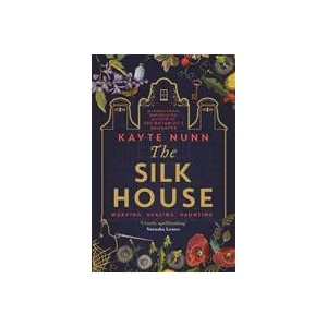 Silk House | Kayte Nunn (ISBN: 9781398700185)