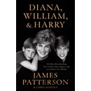 Diana, William, and Harry: The Heartbreaking Story of a Princess and Mother Patterson James